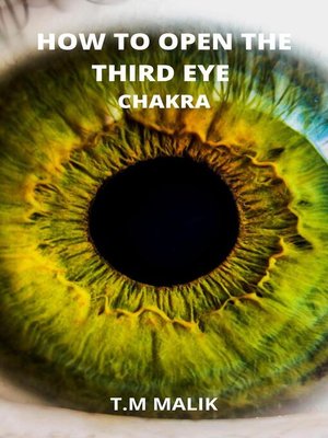 cover image of How to Open the Third Eye Chakra